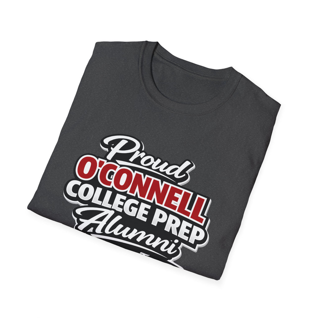Proud O'Connell College Prep Alumni T-Shirt