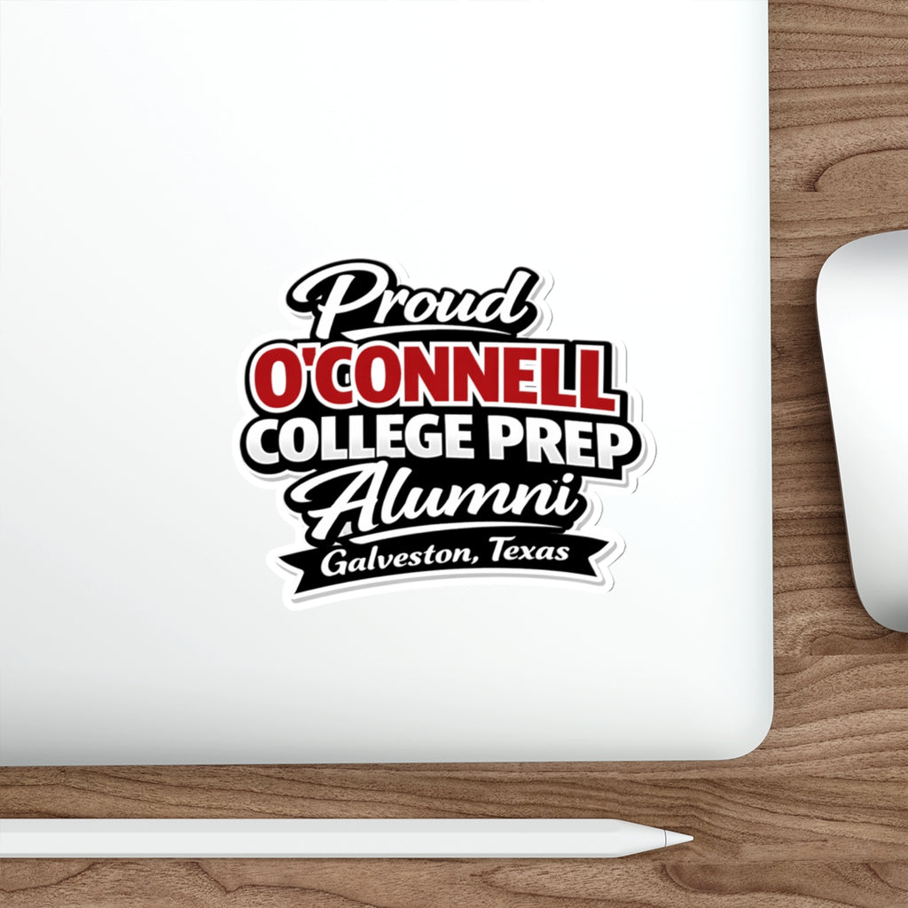 Proud O'Connell College Prep Alumni Die-Cut Sticker — Galveston, Texas